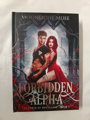 My Forbidden Alpha by Moonlight Muse:Special Edition Box