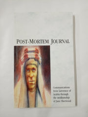 Post-Mortem Journal: Communications from Lawrence of Arabia through the mediumship of Jane Sherwood