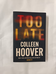 6 Colleen HooverBooks: Never Never, Maybe Someday, This Girl, Point of Retreat, Too Late & Finding Perfect
