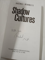 Shadow Cultures: Transforming Organisations, One Step at a Time