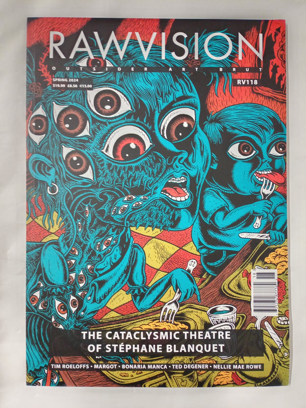 Raw Vision Magazine— Issue 118 | Spring 2024