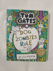 4 Tom Gates Books by Liz Pichon: Genius Ideas, Super Good Skills, Dog Zombie Rules, Ten Tremendous Tales