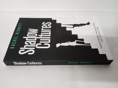 Shadow Cultures: Transforming Organisations, One Step at a Time
