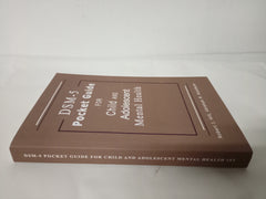 DSM-5 Pocket Guide for Child and Adolescent Mental Health 2015 Edition