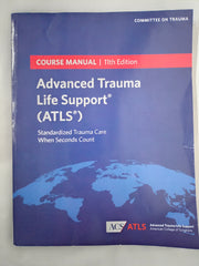 Advanced Trauma Life Support® (ATLS®) : Course Mannual 11th Edition