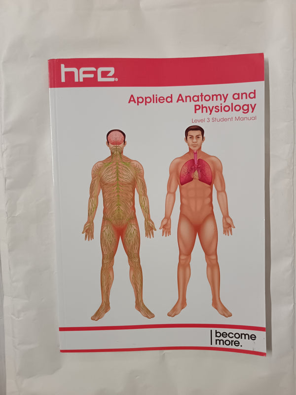 Applied Anatomy and Physiology, Level 3 Student Manual