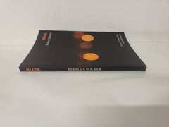 Blink by Rebecca Rocker - Poems for long days and short years