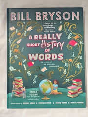 A Really Short History of Words: An illustrated edition of the bestselling book about the English language