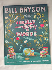 A Really Short History of Words: An illustrated edition of the bestselling book about the English language