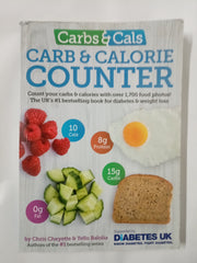 Carbs & Cals Carb & Calorie Counter by Chris Cheyette *Damaged*