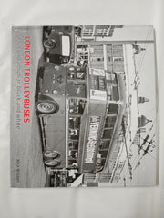 London Trolleybuses: A Second Black & White Album