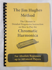 THE JIM HUGHES METHOD - How to play the Chromatic Harmonica (Plastic Comb)