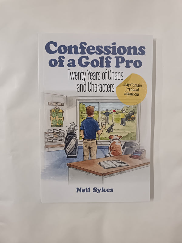 Confessions of a Golf Pro: Twenty Years of Chaos and Characters