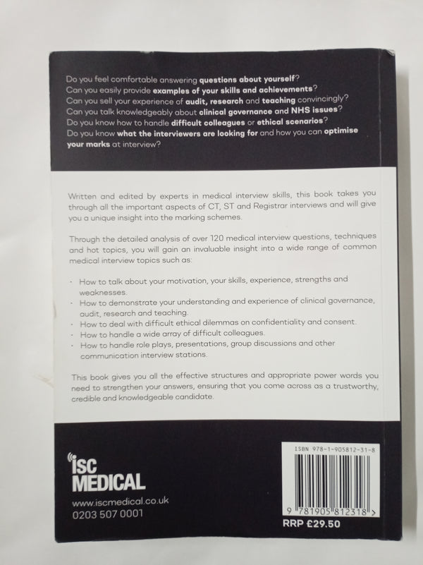 Medical Interviews - A Comprehensive Guide to CT, ST and Registrar Interview Skills (Fourth Edition): Over 120 Medical Interview Questions, Techniques, and NHS Topics Explained