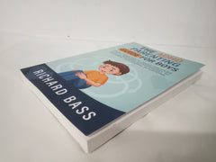 The ADHD Parenting Guide for Boys: From Toddlers to Teens Discover How to Respond Appropriately to Different Behavioral Situations (Successful Parenting)