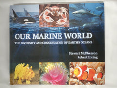 Our Marine World: The Diversity and Conservation of the Earth's Oceans