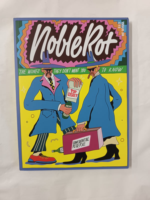Noble Rot Issue 38 - The Wines they don't want you to know