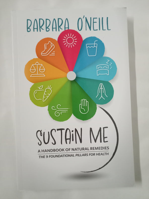 Sustain Me, A Handbook of Natural Remedies & A Herbal Remedies Medicine