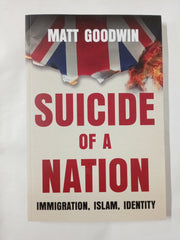 Suicide of a Nation: Immigration, Islam, Identity *Signed*