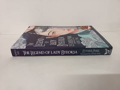 The Legend of Lady Byeoksa: For fans of K-Pop Demon Hunters and historical K-dramas - A devastating Korean romantasy tinged with mythology