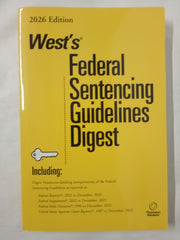 West's Federal Sentencing Guidelines Digest 2026 Edition