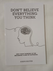 Don't Believe Everything You Think