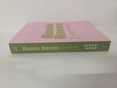Annie Knows Everything by Rachel Wood - Uncorrected Proof