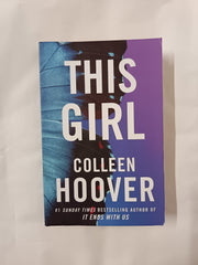 4 Colleen Hoover Books: Verity, It Ends With Us, It, Starts With Us & This Girl