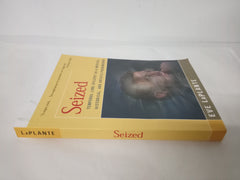 Seized: Temporal Lobe Epilepsy as a Medical, Historical, and Artistic Phenomenon