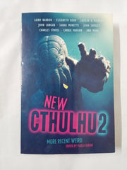 New Cthulhu 2: More Recent Weird