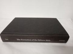Formation of the Hebrew Bible: A New Reconstruction