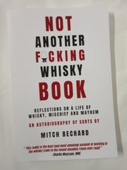 NOT ANOTHER F@CKING WHISKY BOOK