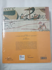 The Bayeux Tapestry: celebrating the landmark British Museum exhibition