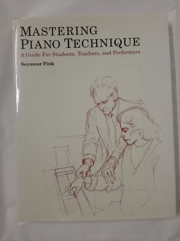 Mastering Piano Technique