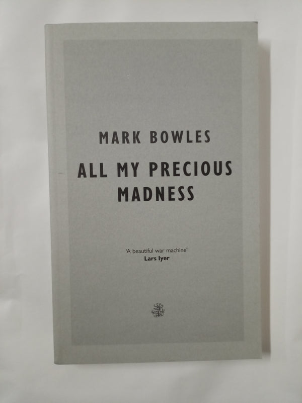 All My Precious Madness