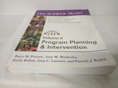 Program Planning and Intervention (v. 2) (The SCERTS Model: A Comprehensive Educational Approach for Children with Autism Spectrum Disorders)