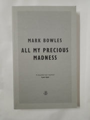 All My Precious Madness