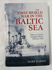 The First World War in the Baltic Sea Volume 1