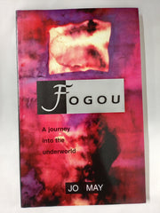 Fogou: Gateway to the Underworld