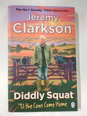 Diddly Squat: ‘Til The Cows Come Home: The Sunday Times Bestseller (Diddly Squat, 2, Band 2)