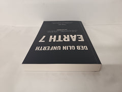 Earth 7 by Deb Olin Unferth - Uncorrected Proof