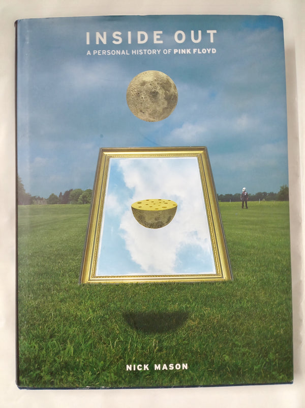 Inside Out: A Personal History of Pink Floyd *Signed* 1st Ed