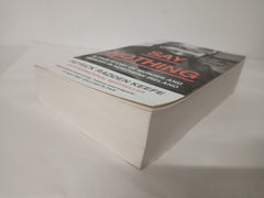 SAY NOTHING: The Internationally Bestselling True Story Of Murder and Memory In Northern Ireland
