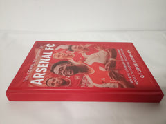 The Complete History of Arsenal Football Club: An Epic Journey from Humble Roots to Global Recognition