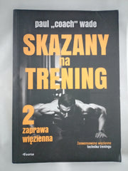 Skazany na trening: Zaprawa więzienna 1 & 2