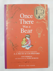 Winnie-the-Pooh: Once There Was a Bear: NEW collectable edition of illustrated Pooh prequel stories inspired by Milne and Shepard (Winnie-the-Pooh – Classics 100th Anniversary)