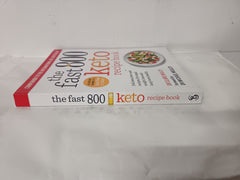 The Fast 800 Keto Recipe Book: Delicious low-carb recipes, for rapid weight loss and long-term health (The Fast 800 Series)