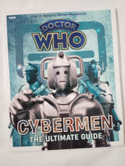 Doctor Who: Cybermen - The Ultimate Guide
