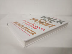 Walk with Weight: The Definitive Guide to Rucking – Improve Metabolic Health, Prevent Injury, and Build a Stronger Body and Mind