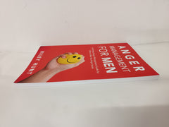 Anger Management for Men: A Self-Help Anger Management Guide for When a Man Has Anger Issues: A self help guide for when a man has anger issues